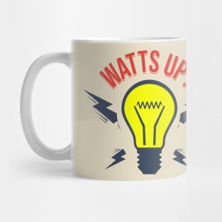 Watts Up? Mug